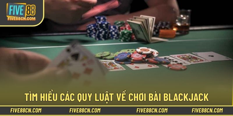 Các luật game bài xì dách mà bet thủ cần nắm