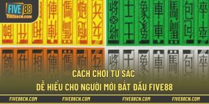 Cách chơi tứ sắc dễ hiểu cho người mới bắt đầu Five88