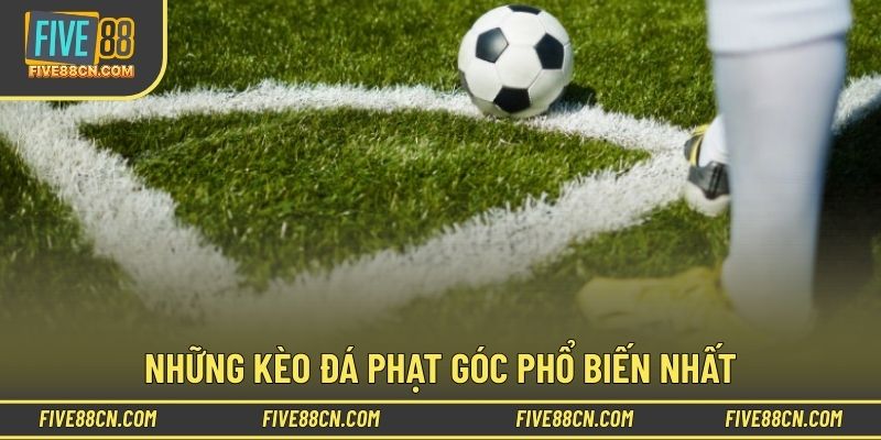 Hình thức kèo đá phạt góc phổ biến hiện nay