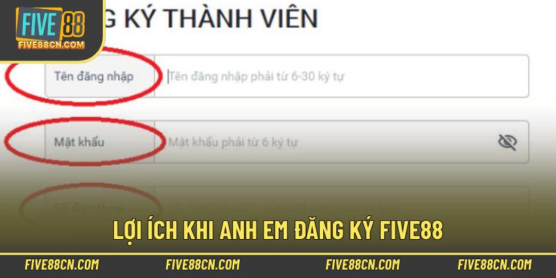 Lợi ích khi anh em đăng ký Five88