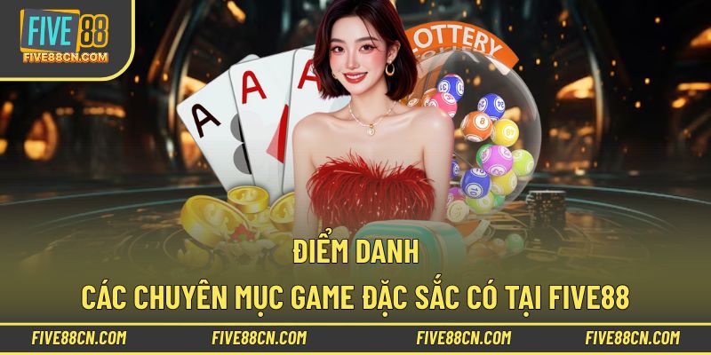 Trải nghiệm cá cược với hàng loạt game hot Five88