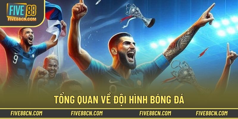 Tìm hiểu thông tin về đội hình bóng đá 